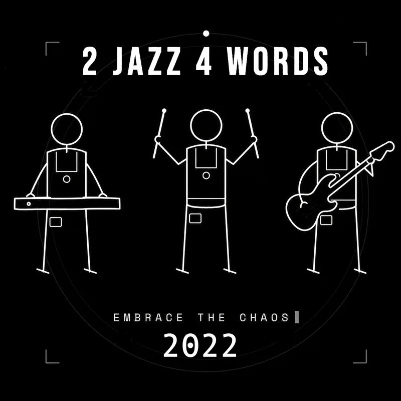 2 Jazz 4 Words — 2022