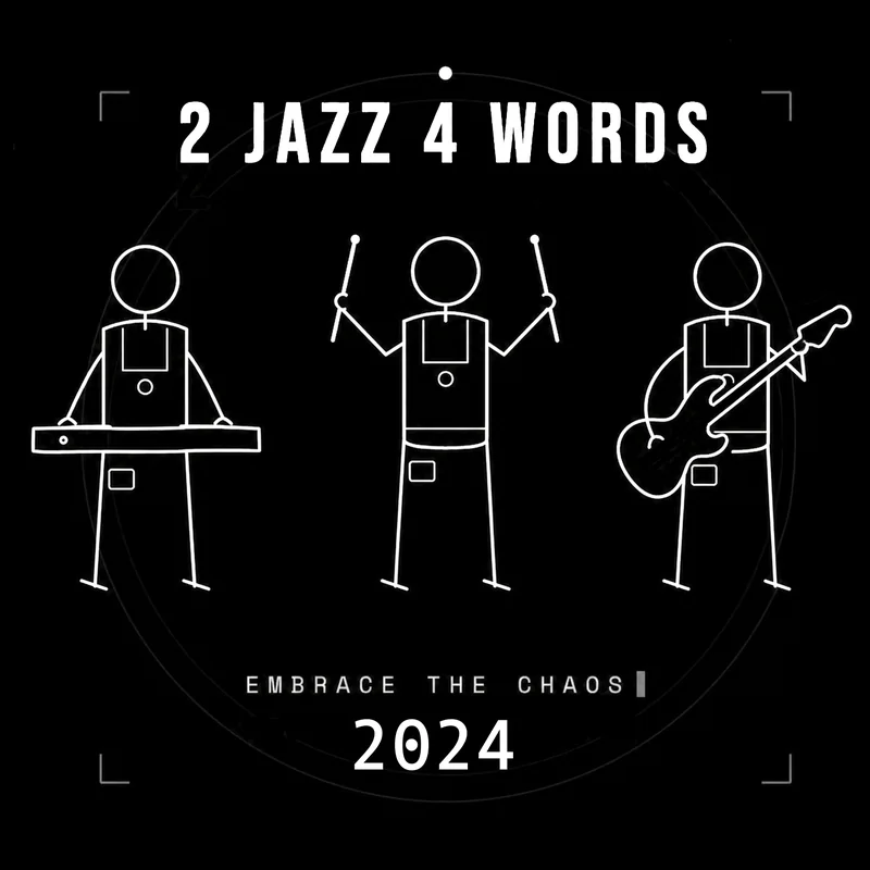 2 Jazz 4 Words — 2024